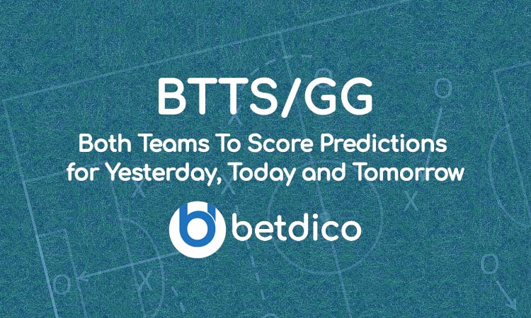 Both Teams to Score Tips  BTTS Predictions for Today