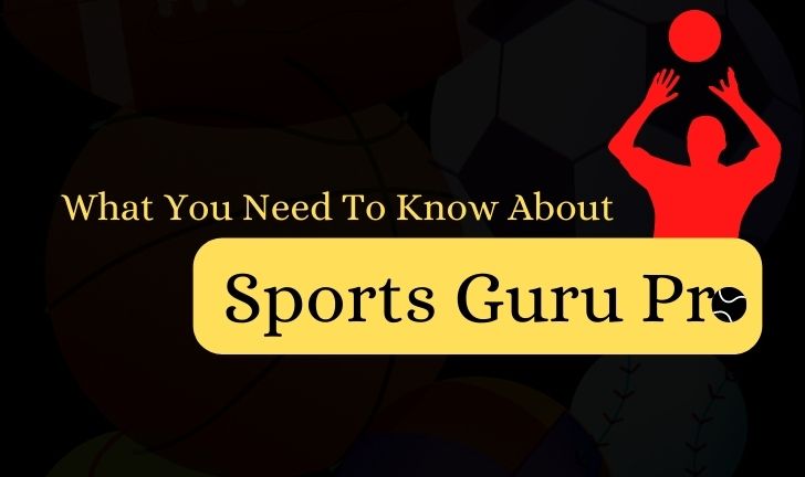 Sports Guru Pro - Everything You Need To Know