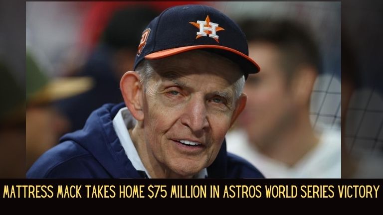 Mattress Mack Takes Home $75 Million in Astros World Series Victory