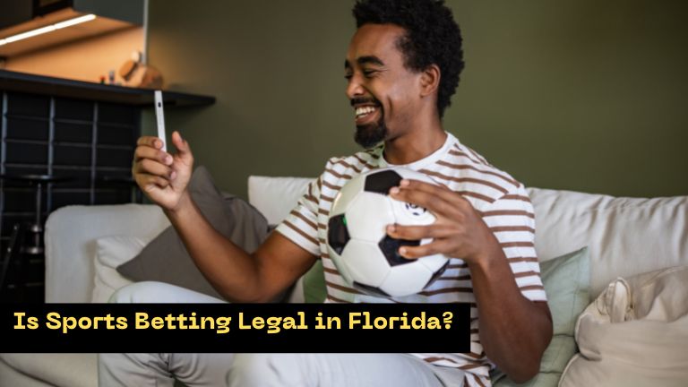Is Sports Betting Legal in Florida? Everything You Need to Know