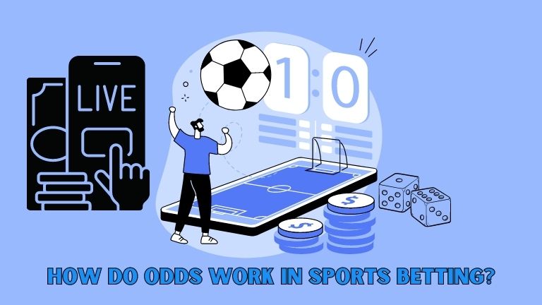 How Sports Betting Odds Work